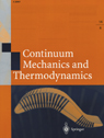 Continuum Mechanics and Thermodynamics. Publisher: Springer-Verlag Heidelberg