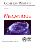 Comptes Rendus Mecanique